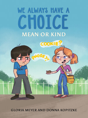 cover image of We Always Have a Choice, Mean or Kind